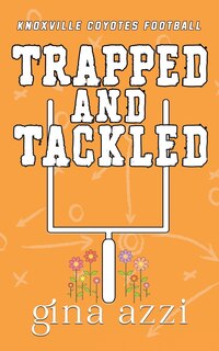 Front cover_Trapped and Tackled