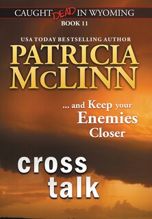 Couverture_Cross Talk (Caught Dead in Wyoming, Book 11)