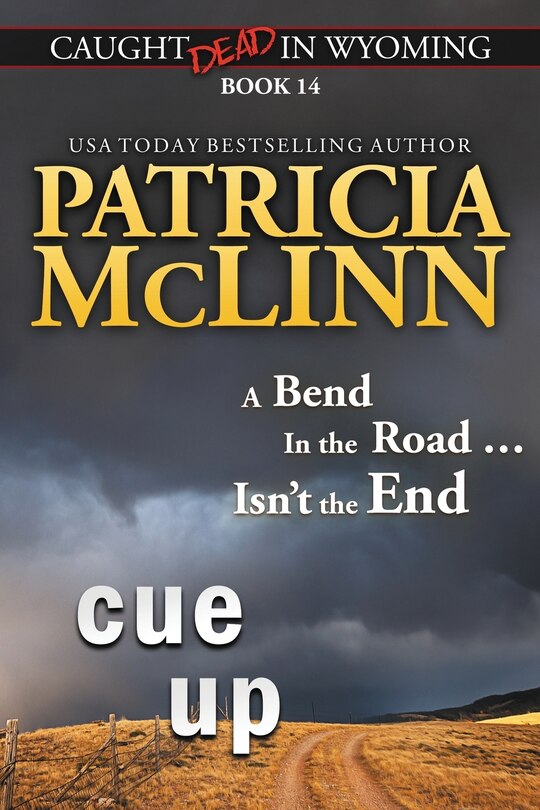 Couverture_Cue Up (Caught Dead in Wyoming, Book 14)