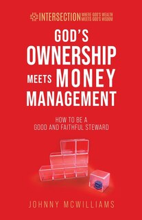 Front cover_God's Ownership Meets Money Management