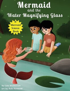 Couverture_Mermaid and the Water Magnifying Glass
