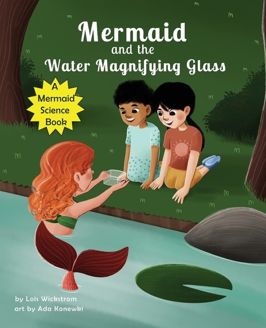 Front cover_Mermaid and the Water Magnifying Glass