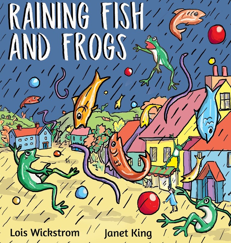 Front cover_Raining Fish and Frogs