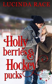 Couverture_Holly Berries and Hockey Pucks