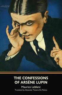 Couverture_The Confessions of Arsène Lupin (Warbler Classics)