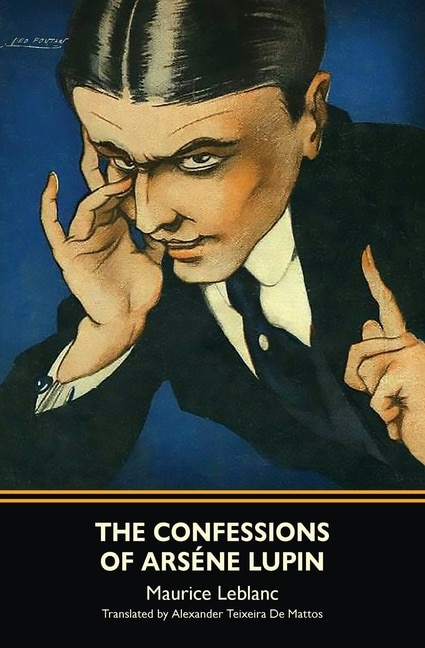 Couverture_The Confessions of Arsène Lupin (Warbler Classics)
