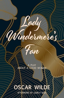 Front cover_Lady Windermere's Fan (Warbler Classics)