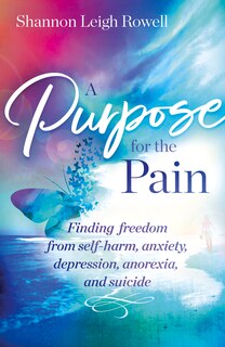 Front cover_A Purpose for the Pain