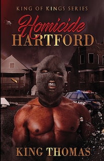 Front cover_King of Kings Series Presents Homicide Hartford