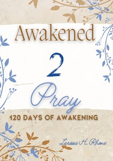 Front cover_Awakened 2 Pray