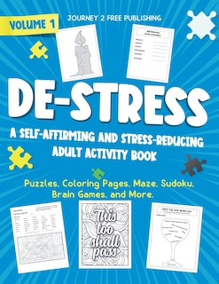 Front cover_DE-STRESS A Self-Affirming and Stress-Relieving Adult Activity Book