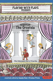 Front cover_Aeschylus' The Oresteia for Kids