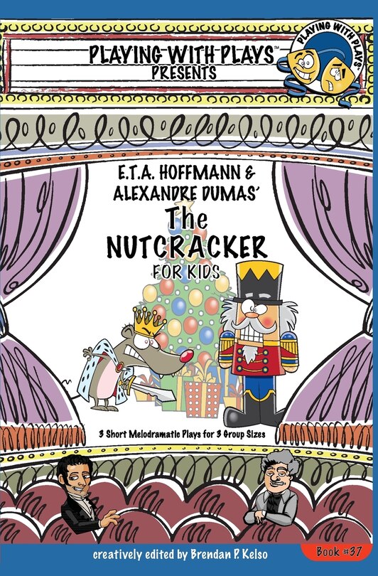 Front cover_E.T.A. Hoffmann & Alexandre Dumas' The Nutcracker for Kids