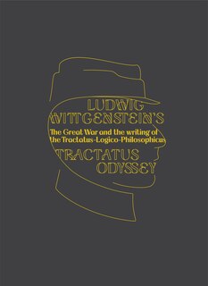 Front cover_Ludwig Wittgenstein's Tractatus Odyssey