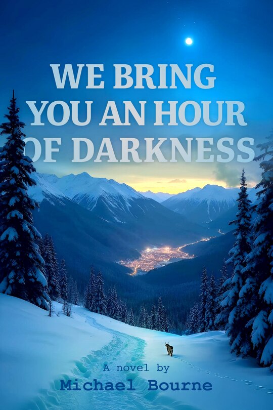 Front cover_We Bring You an Hour of Darkness