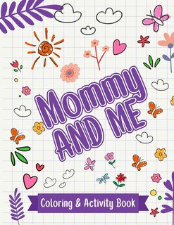 Front cover_Mommy And Me