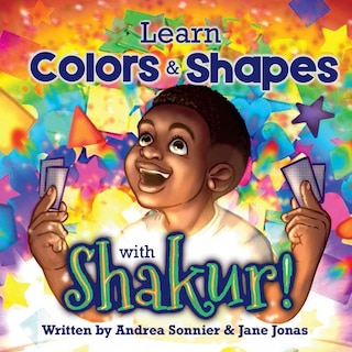 Couverture_Learn Colors and Shapes with Shakur!