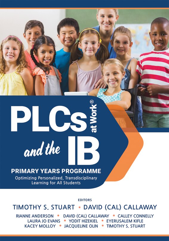 Front cover_PLCs at Work&reg; and the IB Primary Years Programme