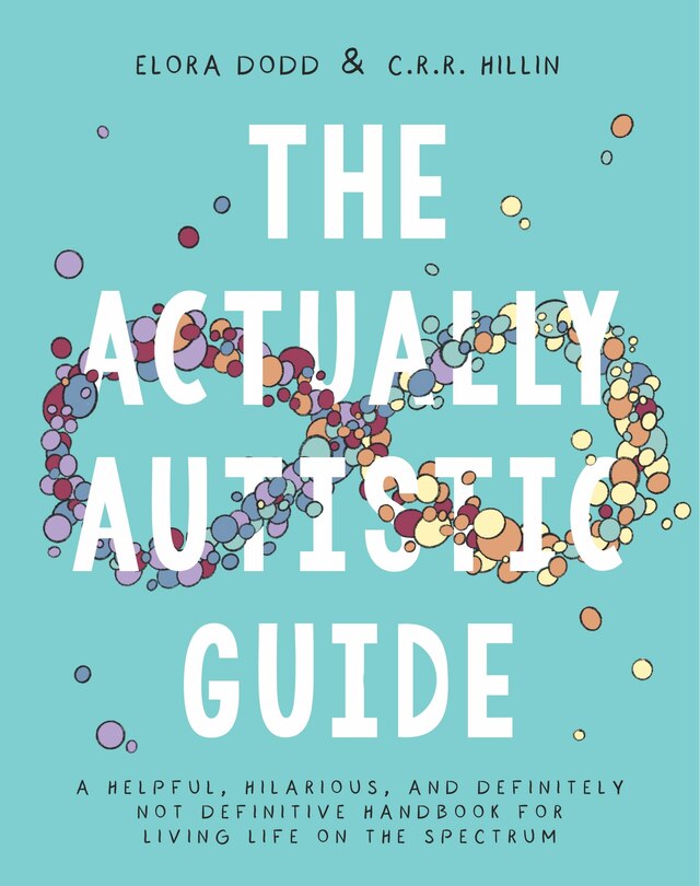 Front cover_The Actually Autistic Guide