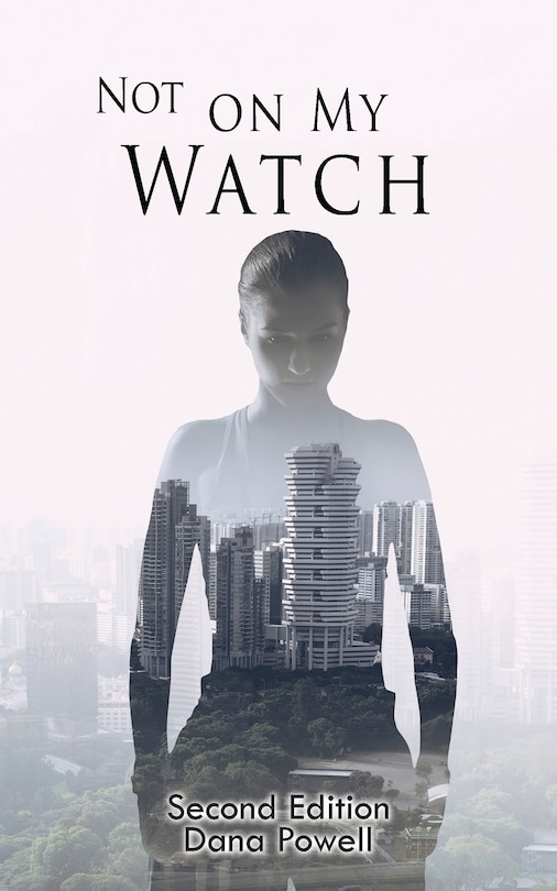 Front cover_Not On My Watch