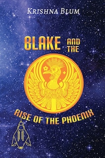 Front cover_Blake and the Rise of the Phoenix