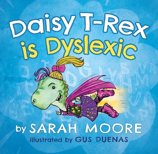 Couverture_Daisy T-Rex is Dyslexic