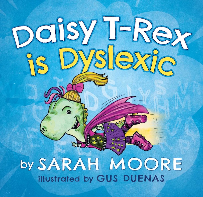 Couverture_Daisy T-Rex is Dyslexic