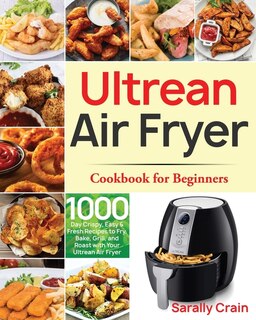 Front cover_Ultrean Air Fryer Cookbook for Beginners