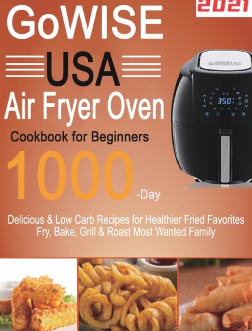 Couverture_GoWISE USA Air Fryer Oven Cookbook for Beginners