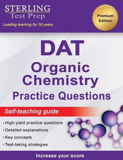 Front cover_Sterling Test Prep DAT Organic Chemistry Practice Questions