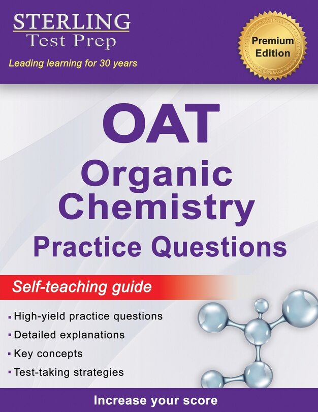 Front cover_Sterling Test Prep OAT Organic Chemistry Practice Questions