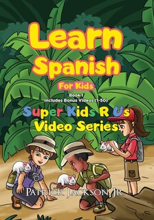 Front cover_Learn Spanish For Kids (Book 1)