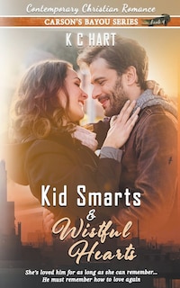 Couverture_Kid Smarts & Wistful Hearts (Contemporary Christian Romance)