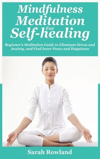 Front cover_Mindfulness Meditation for Self-Healing
