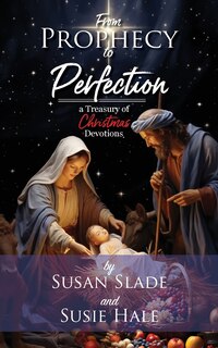 Front cover_From Prophecy to Perfection