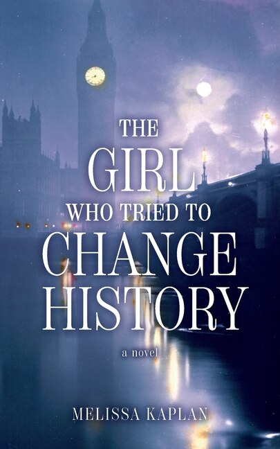 Front cover_The Girl Who Tried to Change History