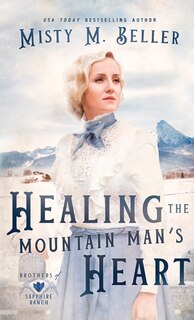 Front cover_Healing the Mountain Man's Heart