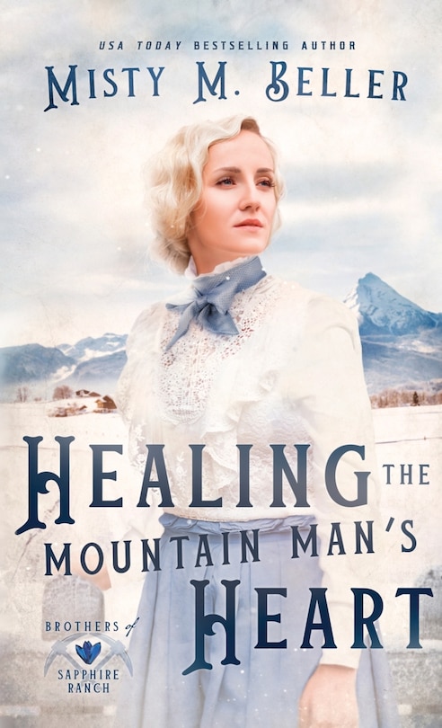 Front cover_Healing the Mountain Man's Heart
