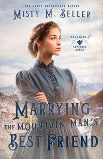 Front cover_Marrying the Mountain Man's Best Friend