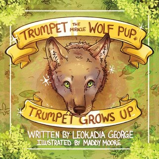 Couverture_Trumpet the Miracle Wolf Pup