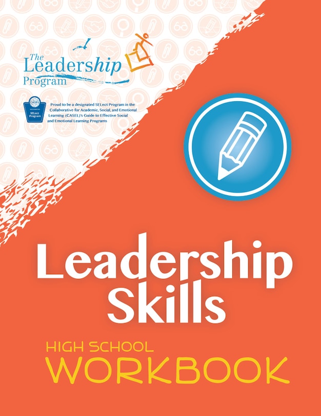 Front cover_Leadership Skills: High School Workbook
