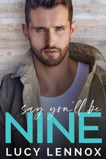 Front cover_Say You'll be Nine