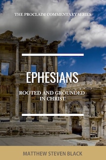 Front cover_Ephesians (the Proclaim Commentary Series)