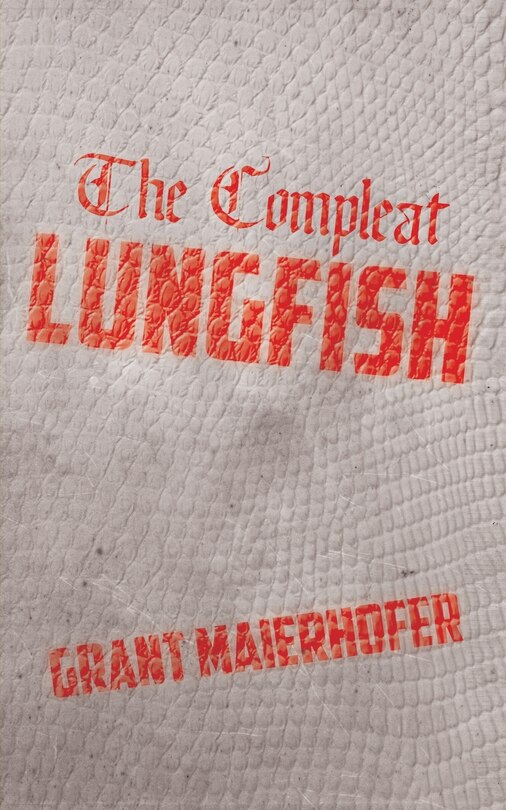 Front cover_The Compleat Lungfish