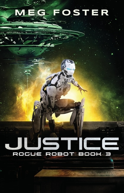 Couverture_Justice (Rogue Robot Book 3)