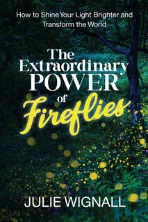 Couverture_The Extraordinary Power of Fireflies