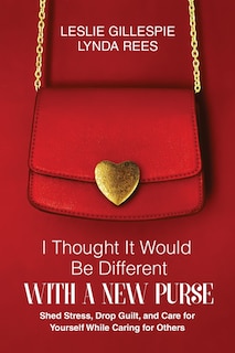 Front cover_I Thought It Would Be Different with a New Purse