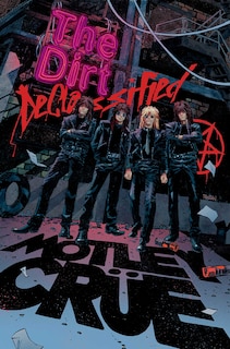 Front cover_MÖTLEY CRÜE - THE DIRT: DECLASSIFIED