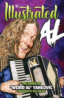 Couverture_THE ILLUSTRATED AL: The Songs of Weird Al Yankovic
