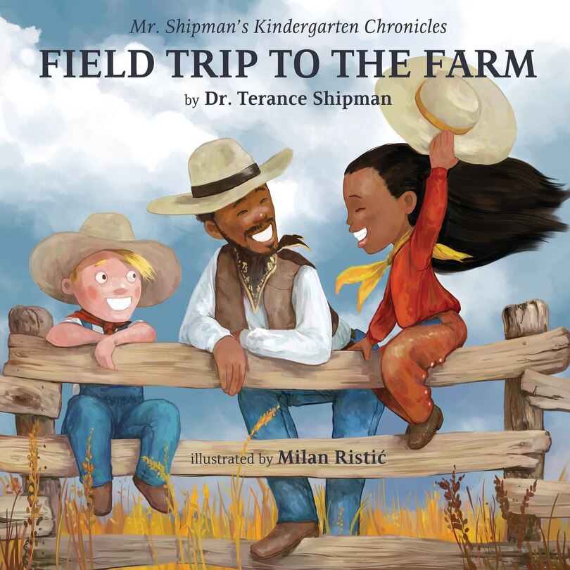 Front cover_Mr. Shipman's Kindergarten Chronicles Field Trip To The Farm